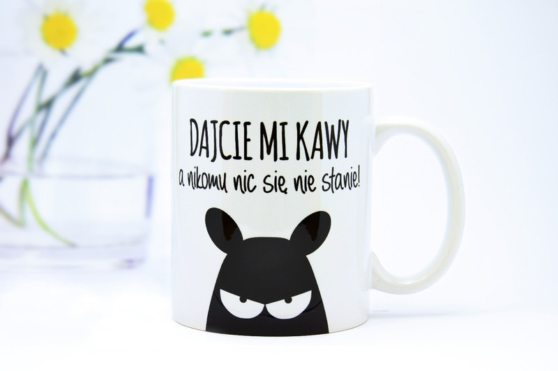 Dajcie mi kawy a nikomu nic się nie stanie